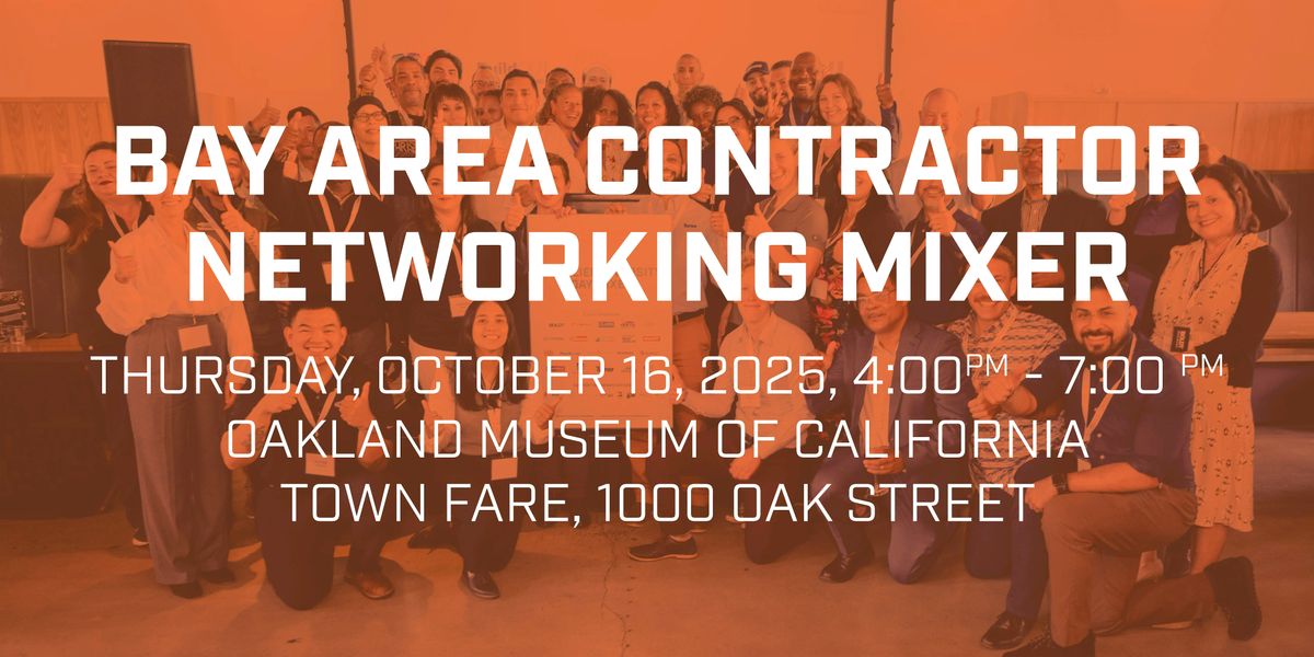 2025 Bay Area Contractor Networking Mixer
