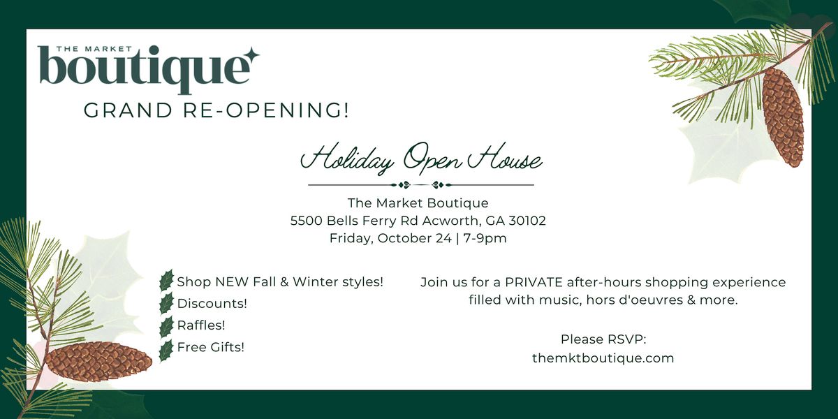 The Market Boutique Grand Re-Opening & Holiday Open House
