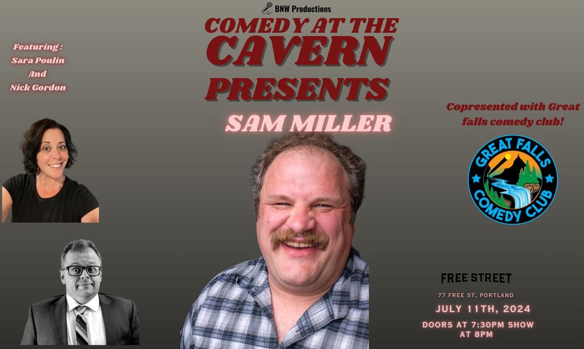 Comedy at The Cavern presents: Sam Miller!