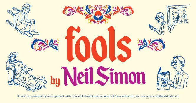 Corban Theatre presents "Fools" by Neil Simon!