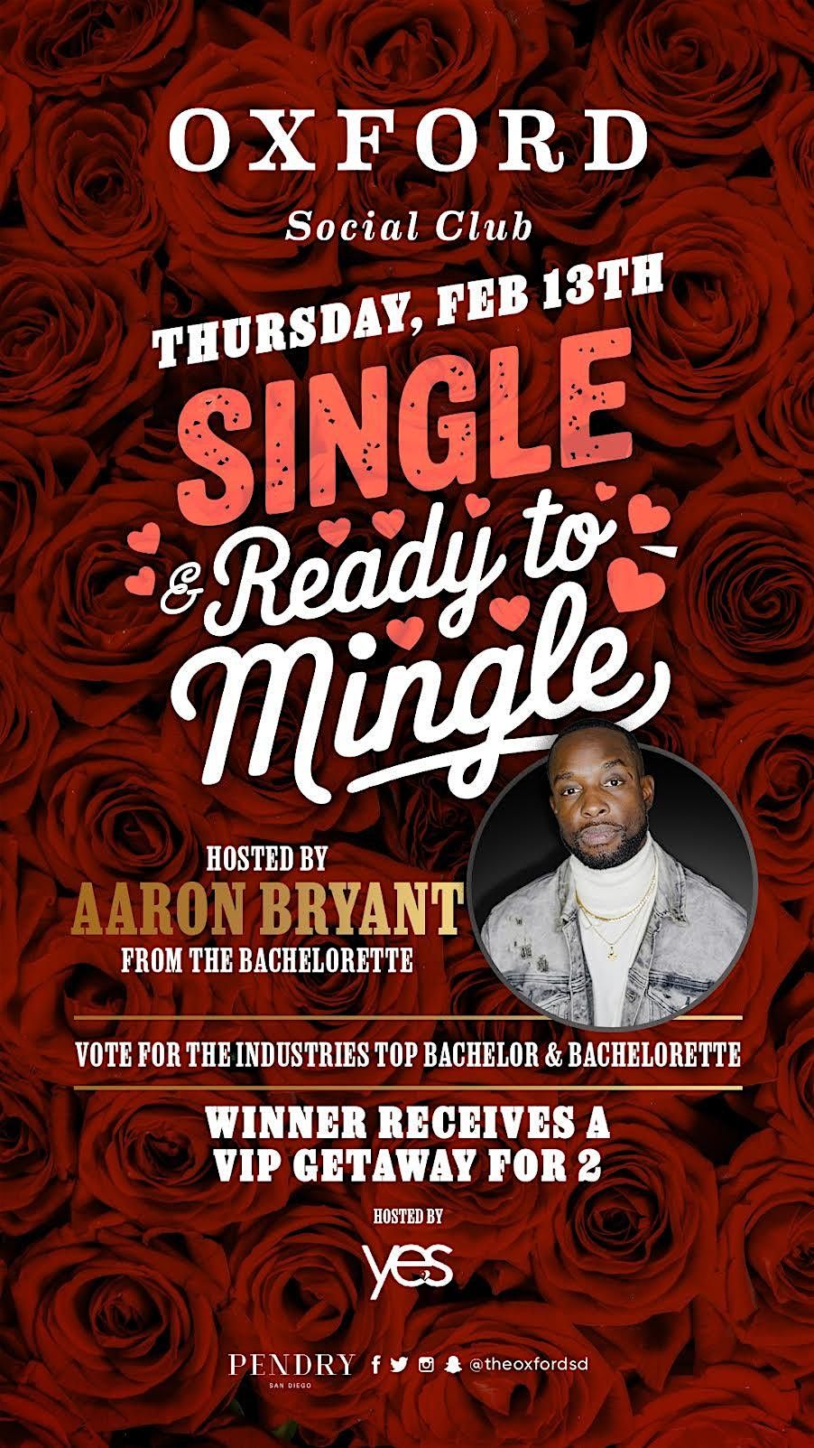 Single and Ready to Mingle w Host Aaron Bryant at Oxford!