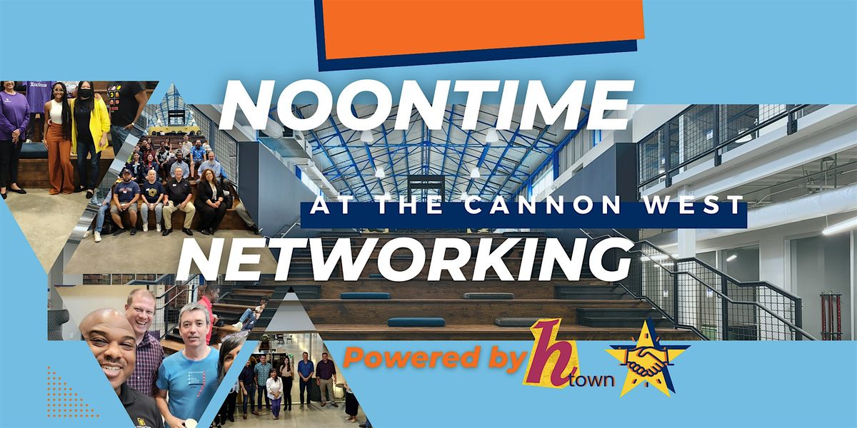 H-Town Handshakes Noontime Networking: Business, Sales & Entrepreneur