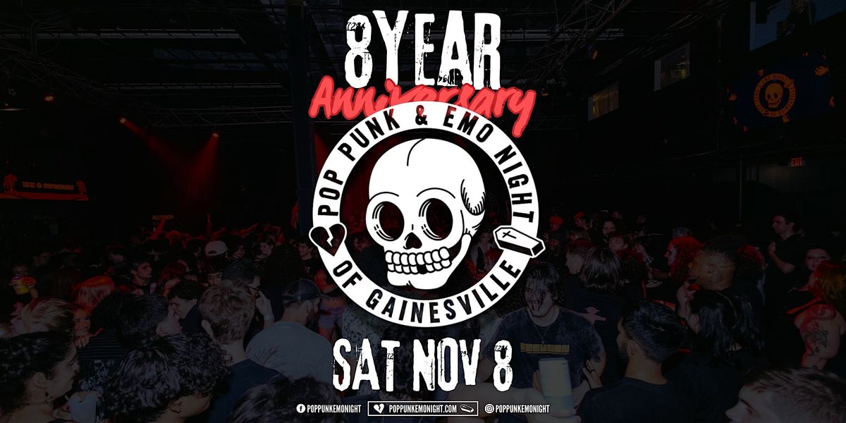 Pop Punk & Emo Night of Gainesville (8-Year Anniversary)