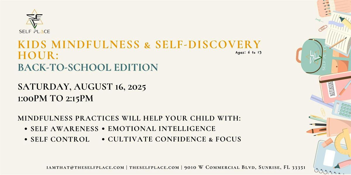 Kids Mindfulness & Self-Discovery Hour: Back-to-School Edition