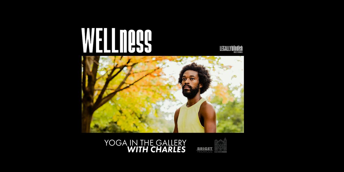 Yoga in the Gallery at Culture House with Charles Mindful Wellness