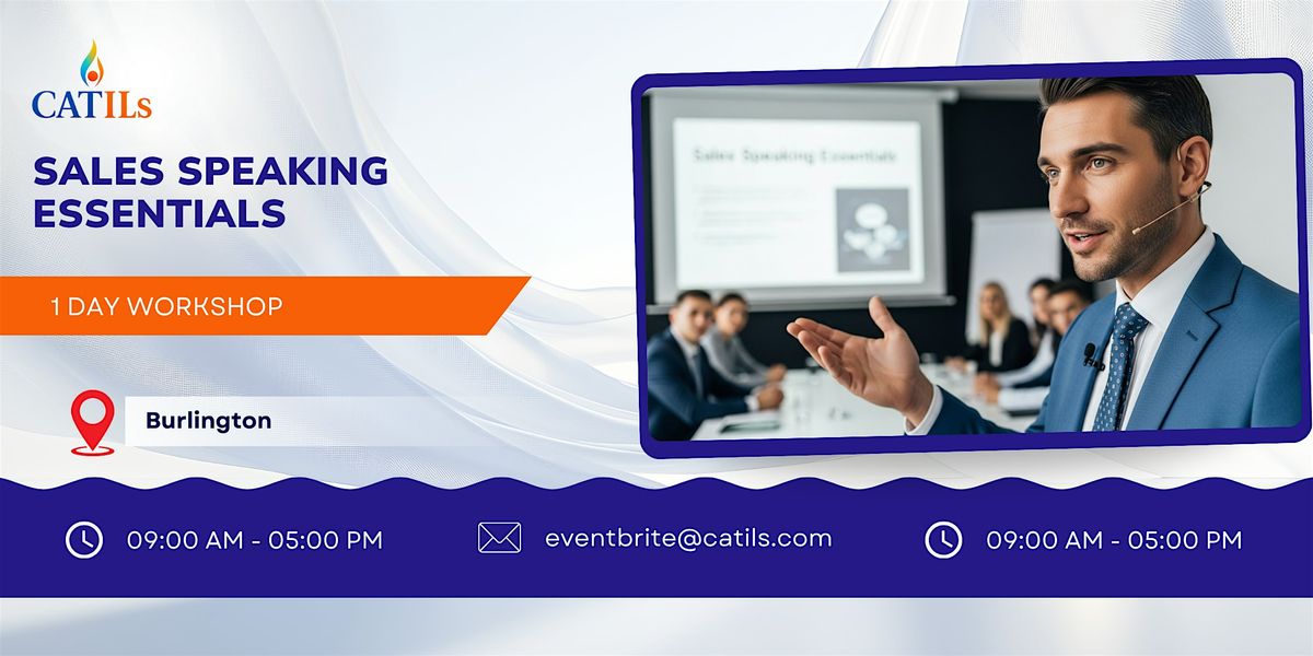 Sales Speaking Essentials: 1 Day Course in Burlington