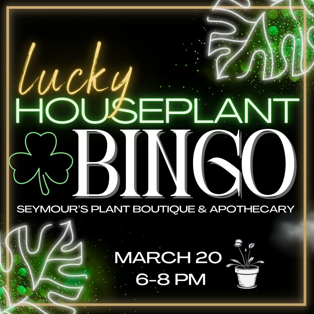 Seymour's Plant BINGO! (March 2025)