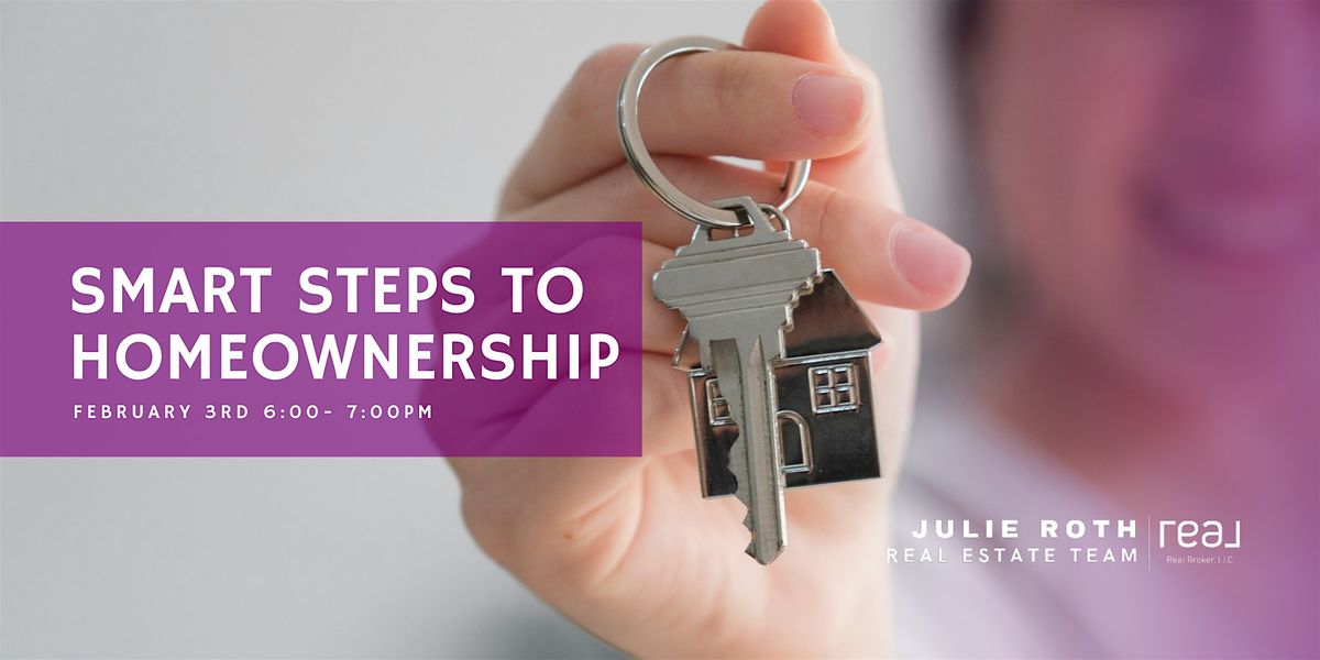 Smart Steps to Homeownership