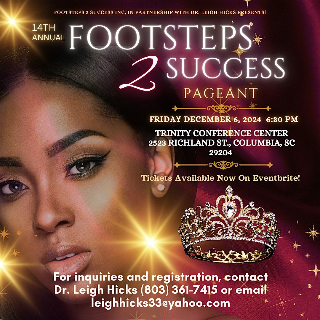 14th Annual Miss Footsteps 2 Success Pageant