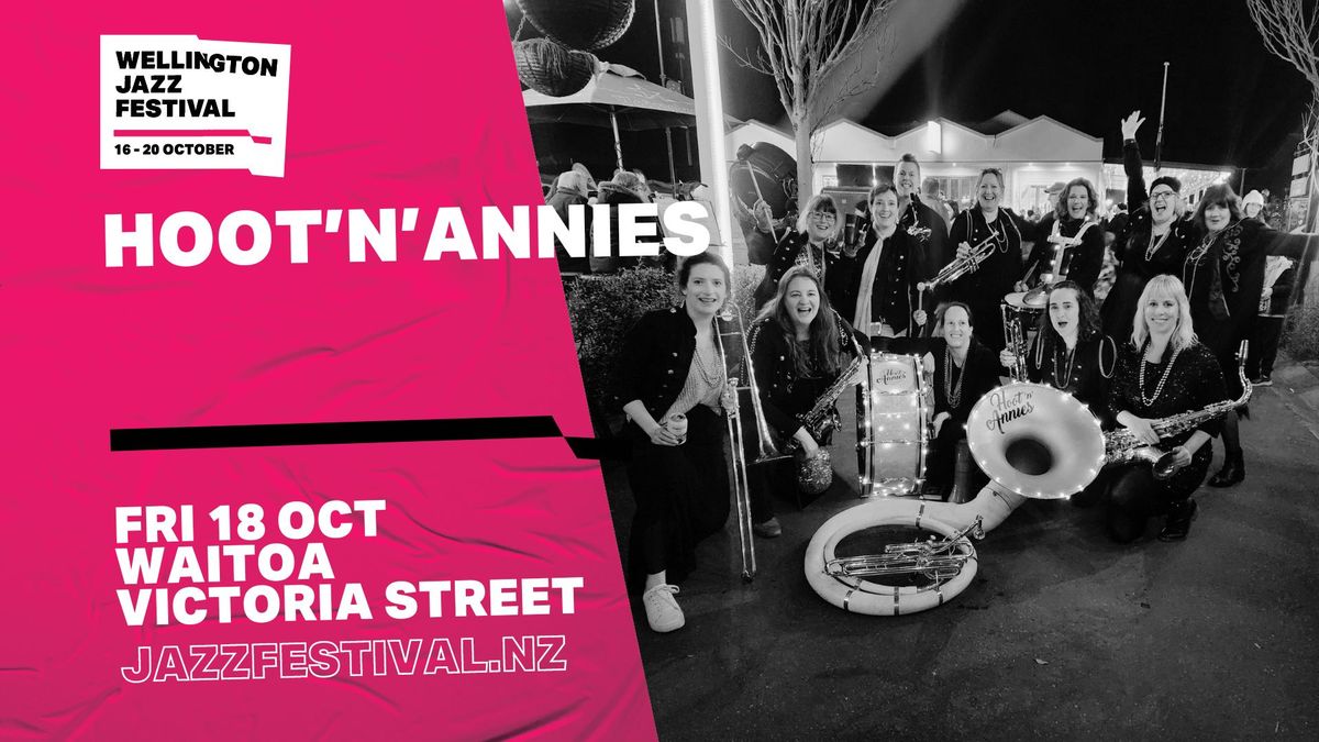 Hoot'n'Annies at Waitoa Victoria Street - Wellington Jazz Festival