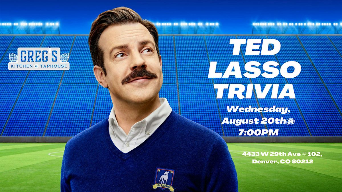 Ted Lasso Trivia at Greg's Kitchen & Taphouse