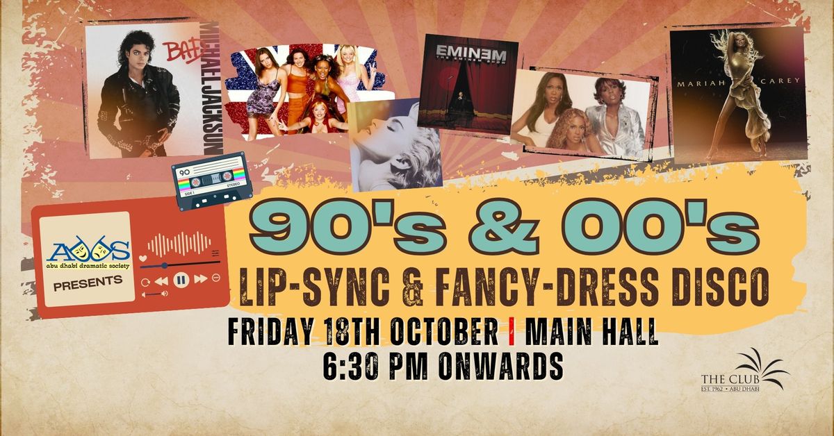 ADDS PRESENTS: 90s & 00s Lip-sync & Fancy-Dress Disco