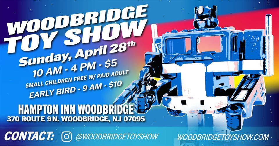 Woodbridge Toy Show 4\/28 - Woodbridge NJ Vintage & Collectible Toys Action Figures Diecast FUNKO POP