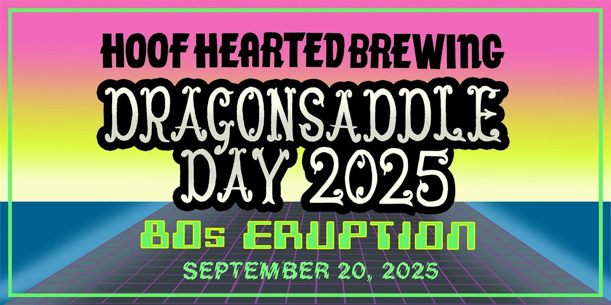 Dragonsaddle Day 2025