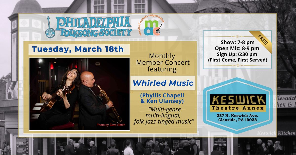 PFS\/MAC FREE Member Show - Whirled Music (Phyllis Chapell & Ken Ulansey) + Open Mic @ Keswick Annex 