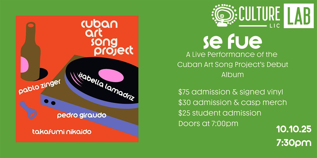 Se fue: A Live Performance of the Cuban Art Song Project\u2019s debut album