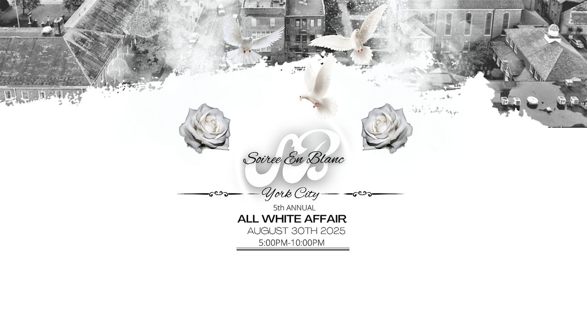 Copy of SOIREE EN BLANC \/  YORK PA 2025