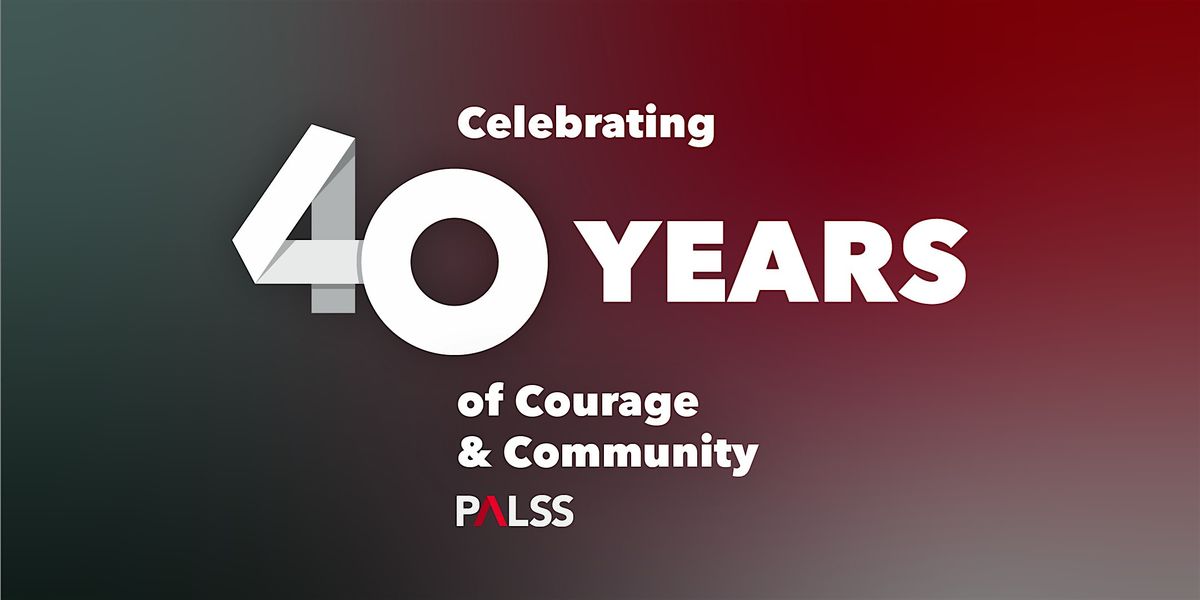 PALSS 40th Anniversary Gala