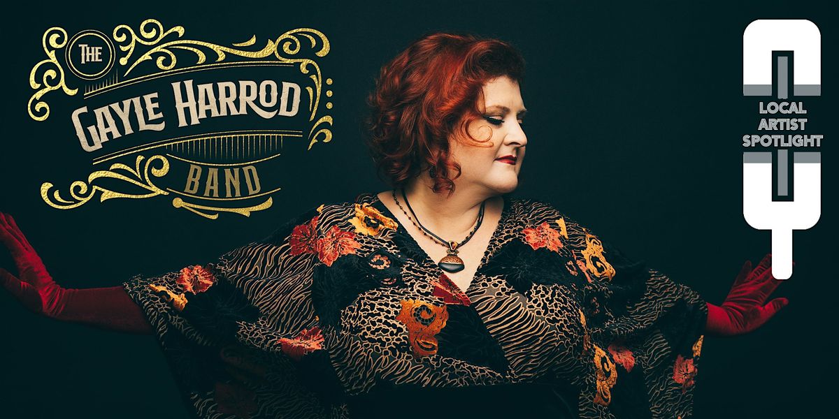 Local Artist Spotlight: The Gayle Harrod Band