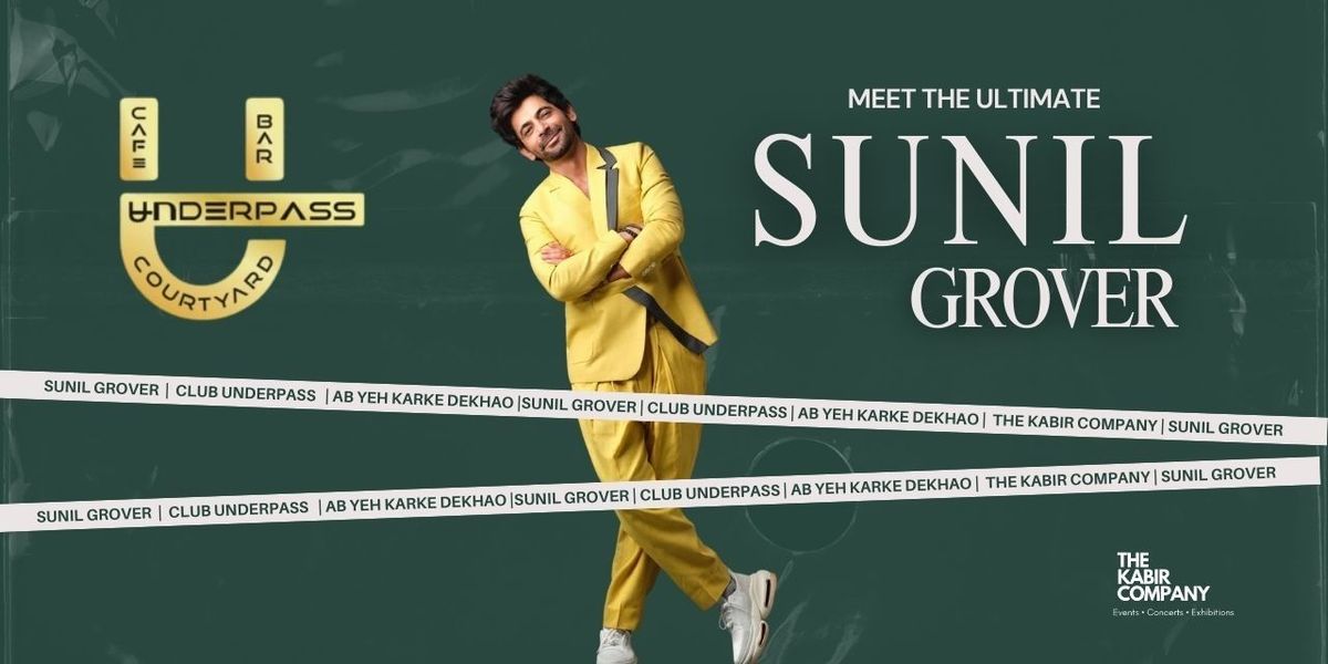 Sunil Grover X Cafe Underpass