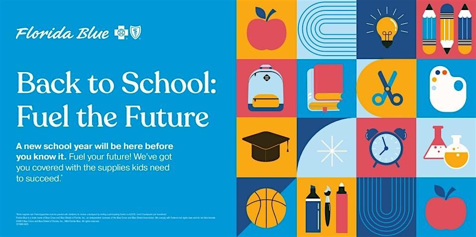 Back to School: Fuel the Future, Florida Blue Jacksonville (Town Center ...