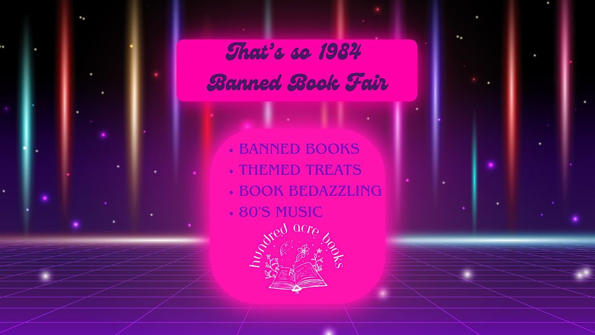 That's So 1984 Banned Book Fair