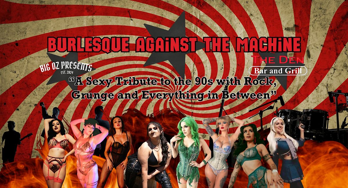 Burlesque Against the Machine