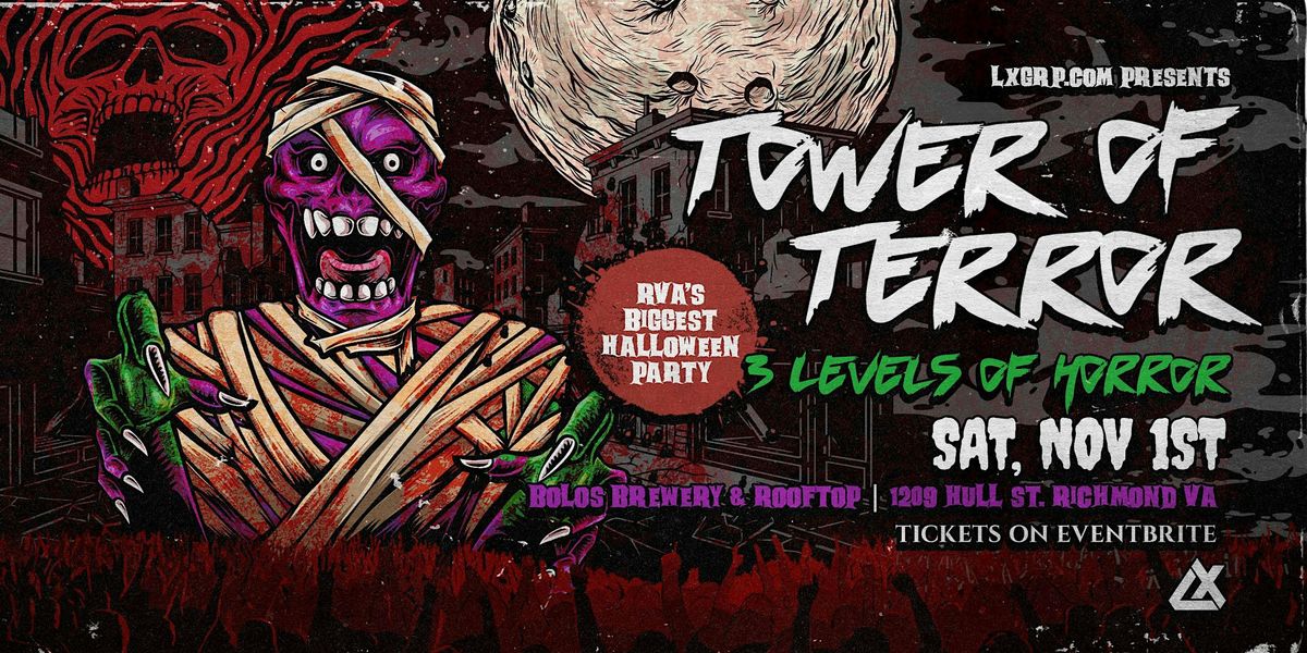 TOWER OF TERROR: RVA'S BIGGEST HALLOWEEN PARTY