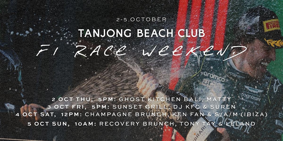 Tanjong Beach Club F1 Race Weekend Series