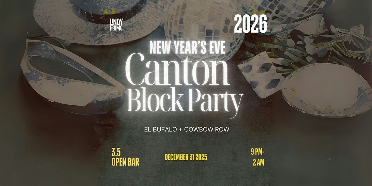 Canton's NYE 2026 Block Party