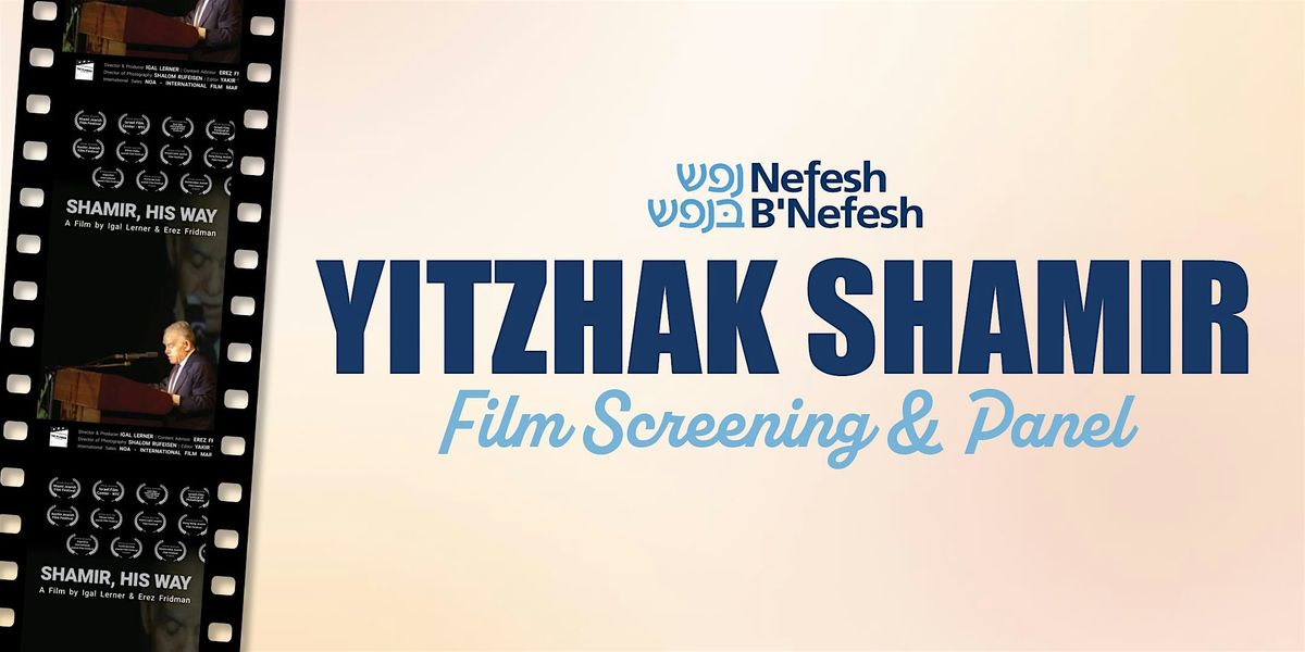Yitzhak Shamir Film Screening & Panel