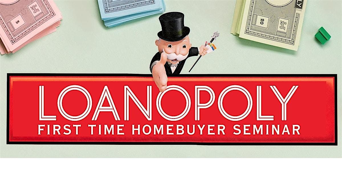 Loanopoly Homebuying Seminar