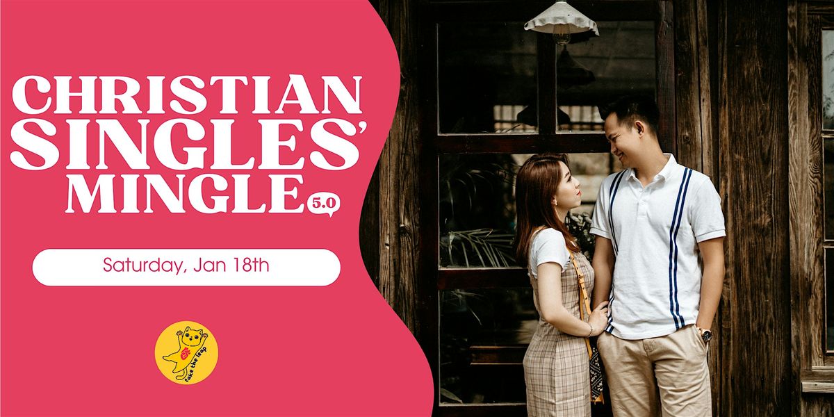 Christian Singles' Mingle 5.0 by Take The Leap