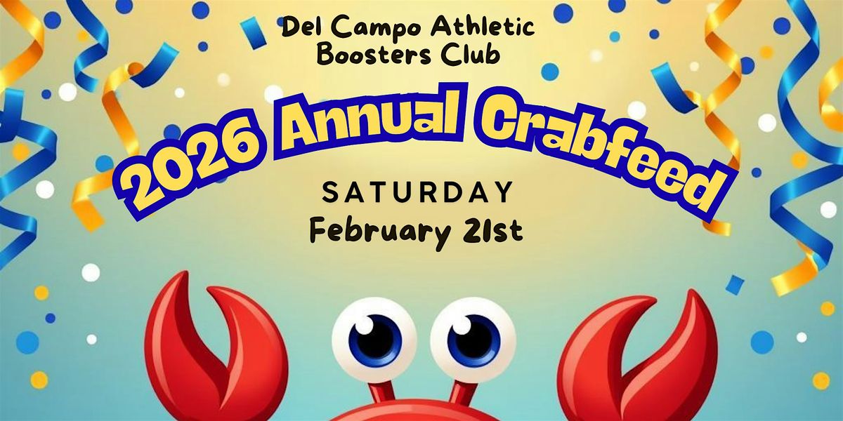 2026 Del Campo Athletic Boosters Club Annual Crabfeed