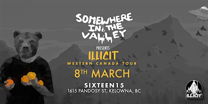 SOMEWHERE IN THE VALLEY PRESENTS: ILLICIT UK TAKEOVER