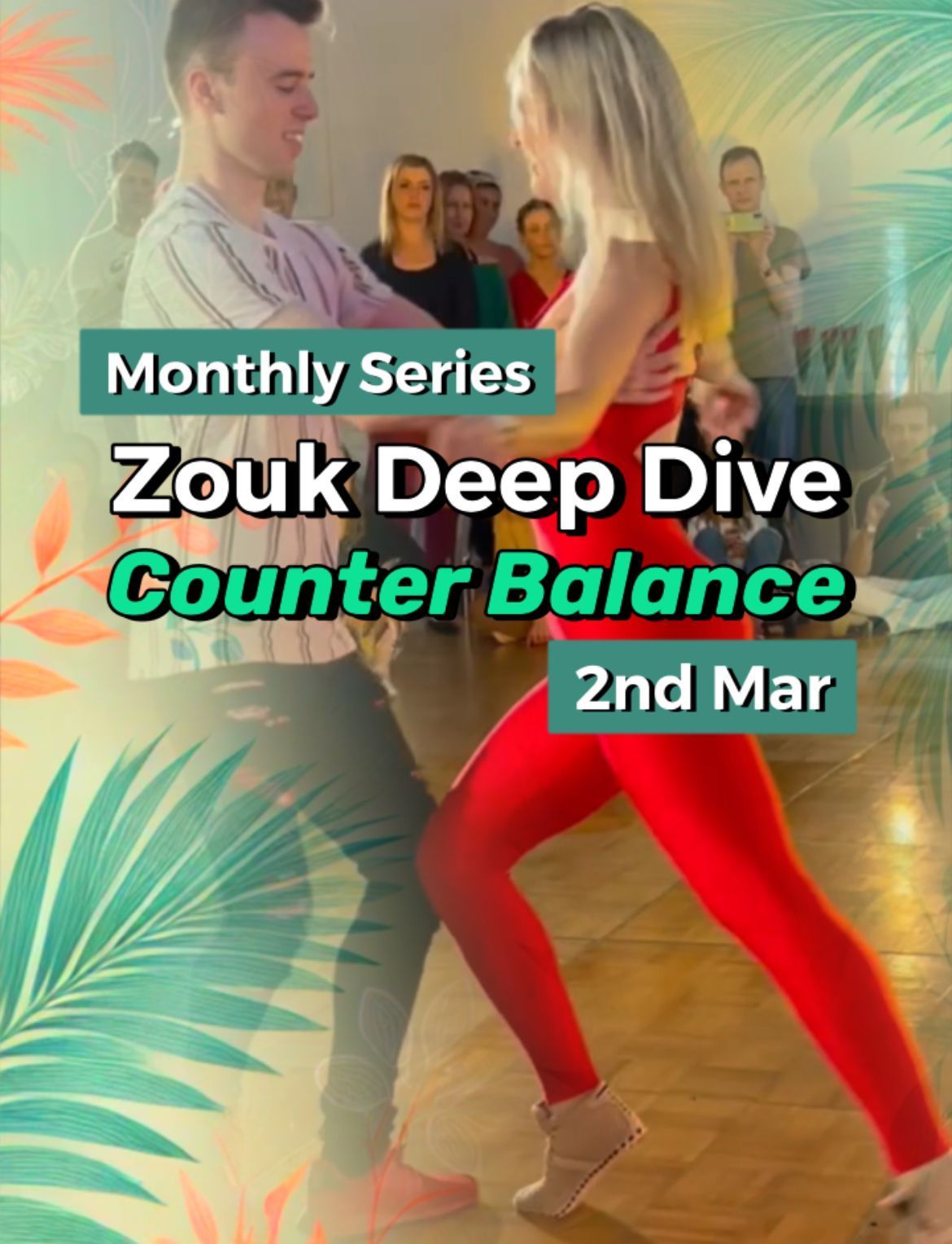 Zouk Deep Dive: Counter Balance Intensive with Stephy & JoJo 