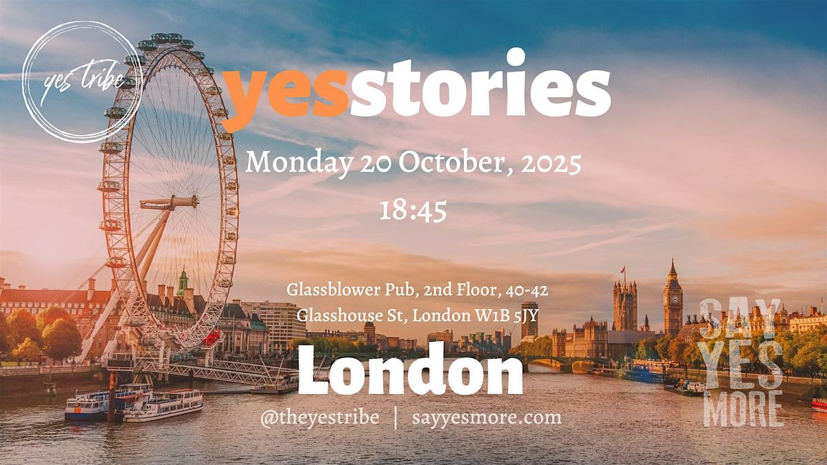 YesStories London October 2025 \u2013 A Night of Inspiration