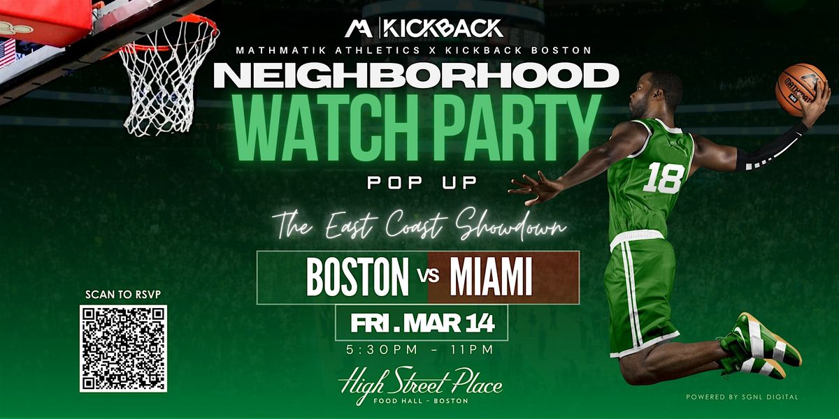 Mathmatik Athletics x KickBack Boston Neighborhood Watch Party + Pop Up