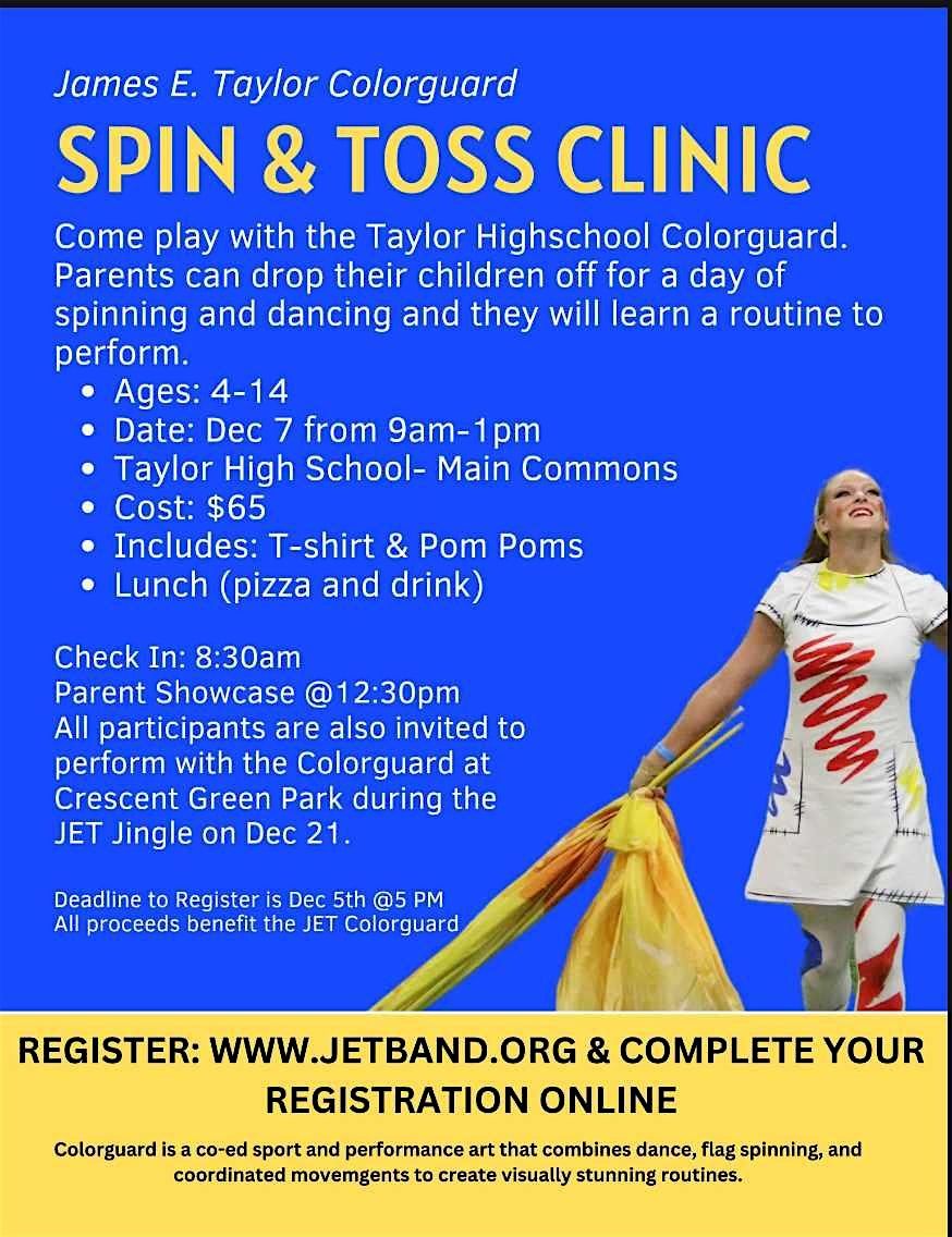 Spin & Toss Clinic With The Award Winning Taylor High School's ColorGuard