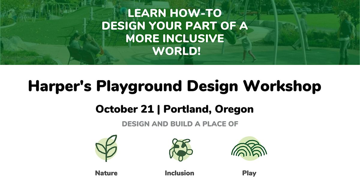 2025 Harper's Playground Design Workshop (Fall)