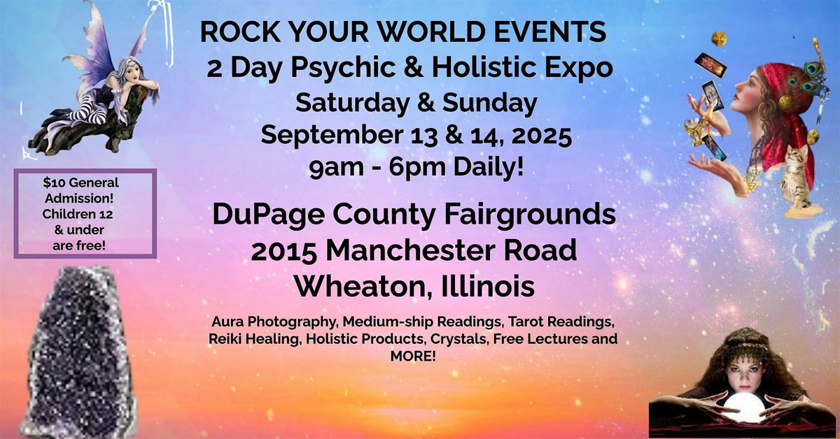 2 Day Psychic & Holistic Expo in Wheaton!