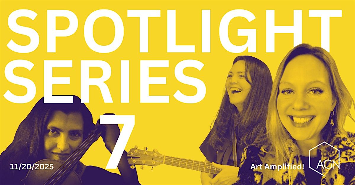 AGN Spotlight Series 7