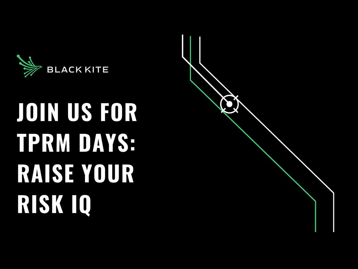 Join us for TPRM Days: Raise Your Risk IQ