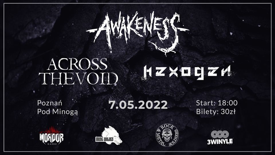 Awakeness\/Hexogen\/Across The Void \u2022 07.05 \u2022 Pozna\u0144