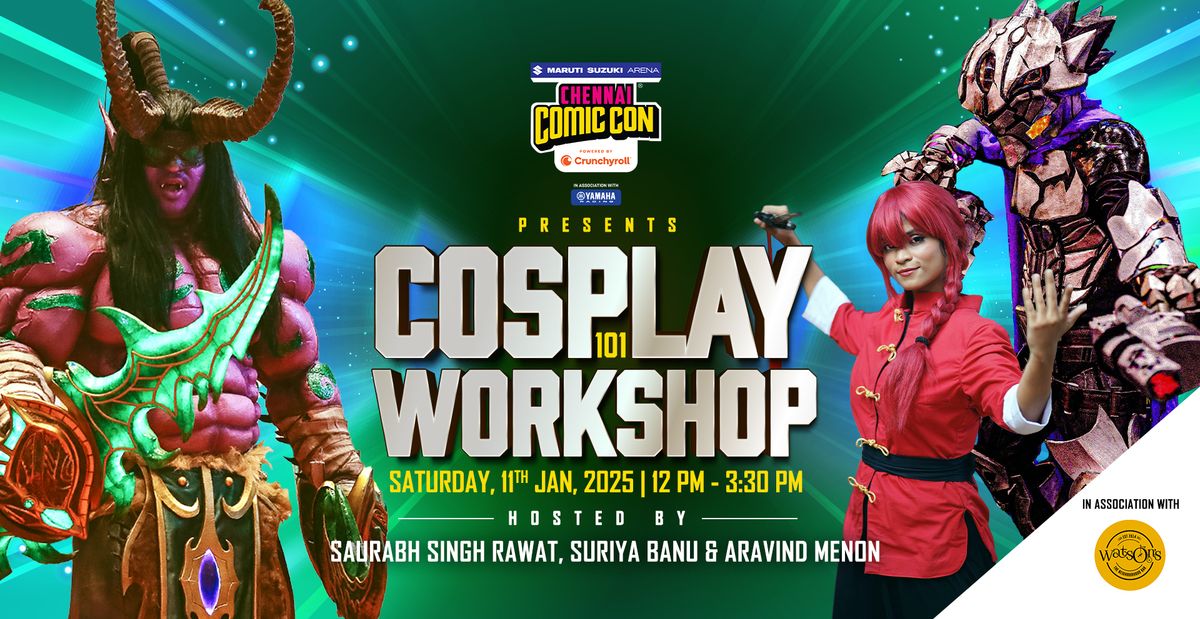 Chennai Cosplay 101 Workshop