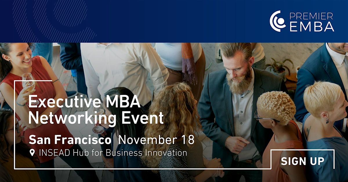 Executive MBA Networking Cocktail Event, San Francisco