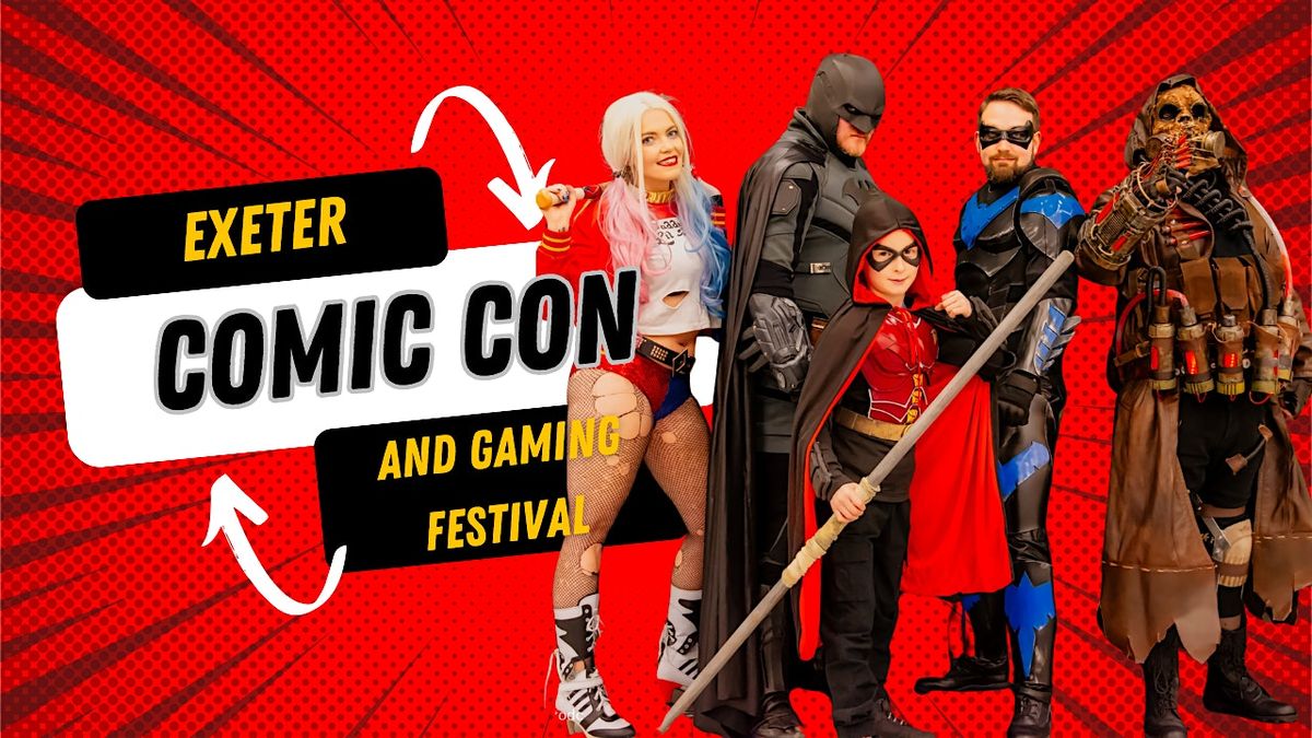 Exeter Comic Con and Gaming Festival Spring