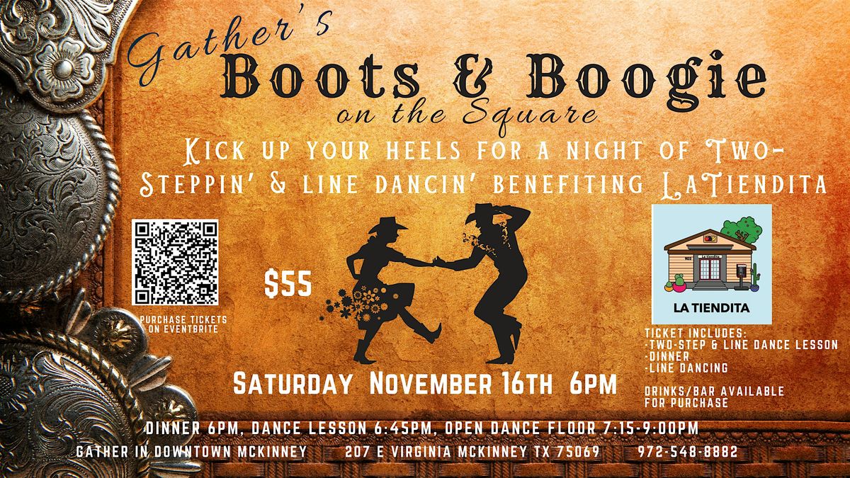 Gather's Boots and Boogie on the Square! Benefiting La Tiendita