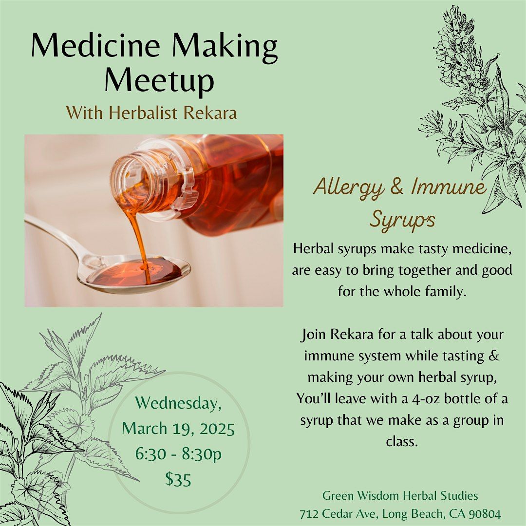 Medicine Making Meetup: Herbal Immune Support Syrups