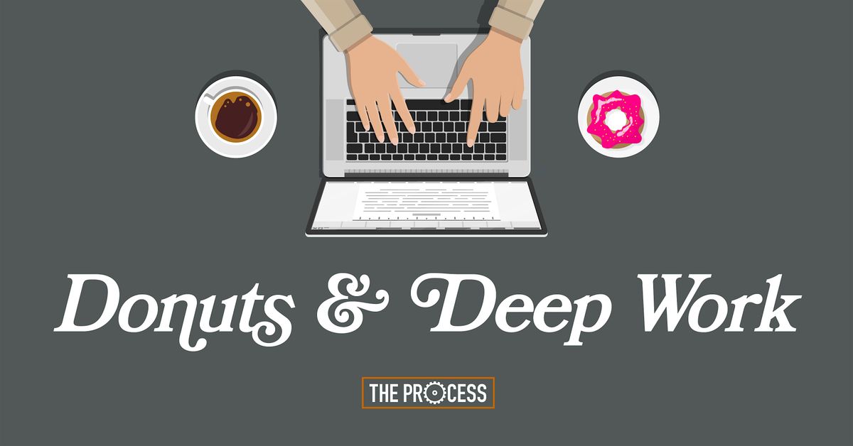 Donuts & Deep Work